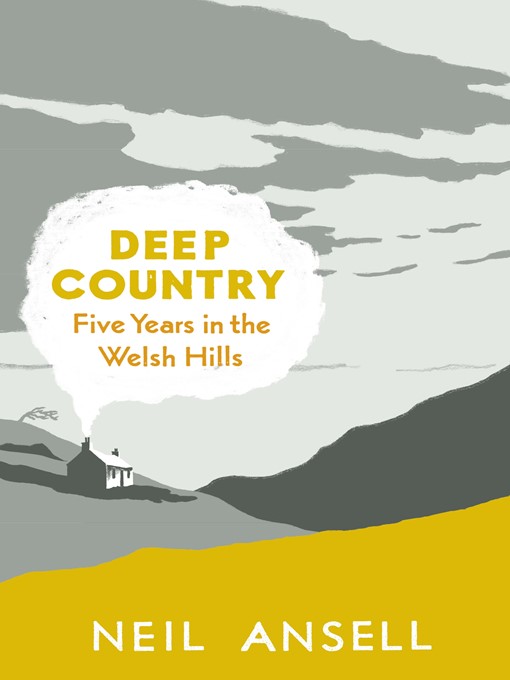 Title details for Deep Country by Neil Ansell - Available